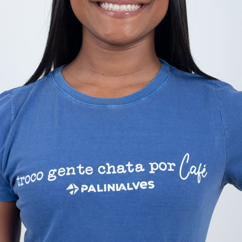 Camiseta Feminina Azul Troco Gente Chata